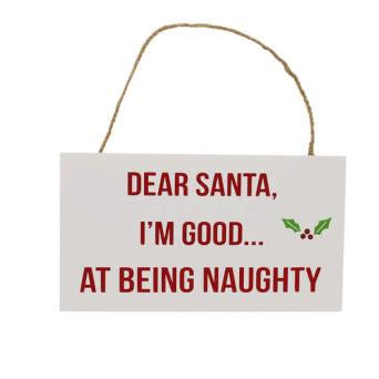 Sign- Good at Being  Naughty
